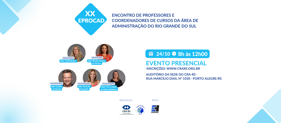 XX EPROCAD - ENCONTRO DOS PROFESSORES E COORDENADORES DE CURSOS SUPERIORES DA ÁREA DE ADMINISTRAÇÃO